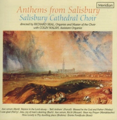 Anthems from Salisbury / Seal, Salisbury Cathedral Choir Anthems from Salisbury / Seal, Salisbury Cathedral Choir