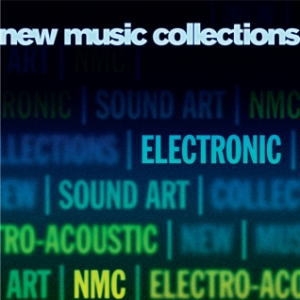 New Music Collections Vol.2 - Electronic New Music Collections Vol.2 - Electronic