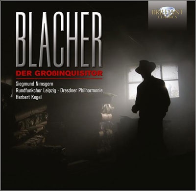 Blacher: Der Grossinquisitor