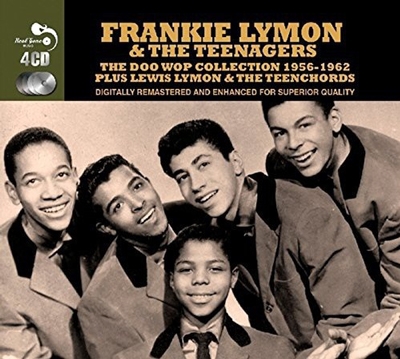 The Doo Wop Collection 1956-1962 Plus Lewis Lymon & the Teenchords