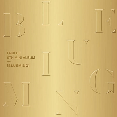 CNBLUE/Blueming: 6th Mini Album (A Version)(台湾独占豪華盤)