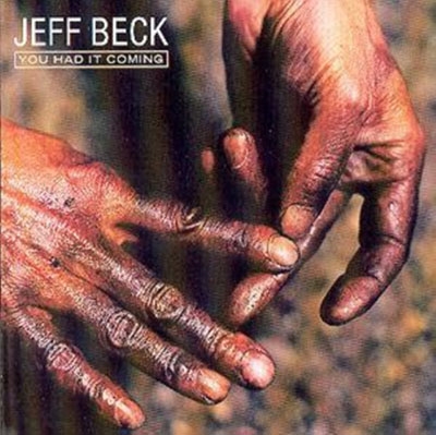 Jeff Beck/ユー・ハッド・イット・カミング