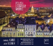 Elsner, Kania - Polish Chamber Works