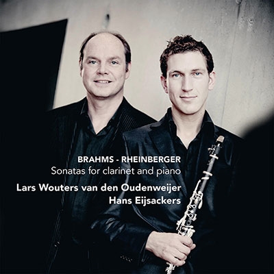 ブラームス: クラリネット・ソナタ第1番&第2番、ラインベルガー: クラリネット・ソナタ Op. 105a ブラームス: クラリネット・ソナタ第1番&第2番、ラインベルガー: クラリネット・ソナタ Op. 105a