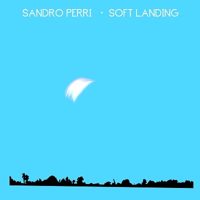 Sandro Perri/Soft Landing[CST148CD]