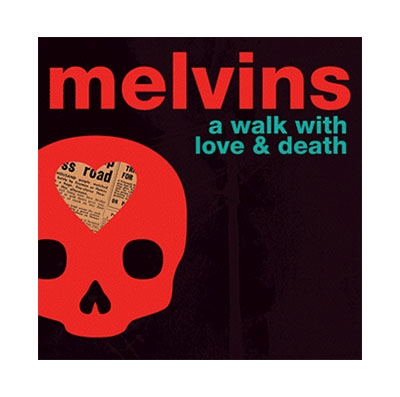 Melvins/A Walk With Love &Death[IPC195CD]