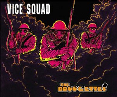 Vice Squad/The Droogettes