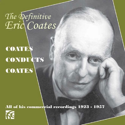 The Definitive Eric Coates The Definitive Eric Coates
