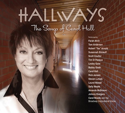 Hallways: The Songs of Carol Hall  *