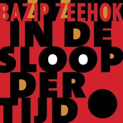 TOWER RECORDS ONLINE㤨Bazip Zeehok/In De Sloop Der Tijd[NOT014CD]פβǤʤ2,290ߤˤʤޤ