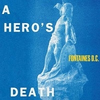 Fontaines D.C./A Hero's Death[PTKF21822]