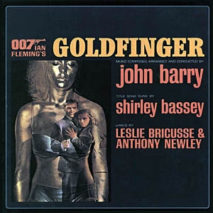 John Barry/007/ゴールドフィンガー オリジナル・サウンドトラック＜完全生産限定盤＞