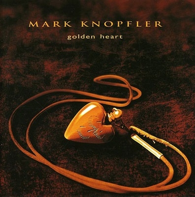 Mark Knopfler/Golden Heart[5147322]