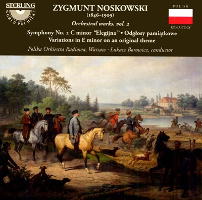 Noskowski: Orchestral Works Vol.2