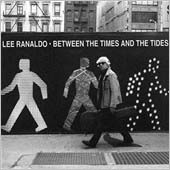 Lee Ranaldo/Between The Times And The Tides[OLE9802]