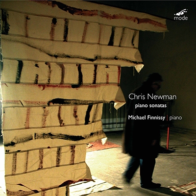 Chris Newman: Piano Sonatas No.1, 4, 6, 10 / Michael Finnissy(p)