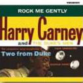 Rock Me Gently & Two from Duke Rock Me Gently & Two from Duke