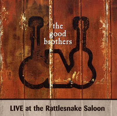 Live at the Rattlesnake Saloon Live at the Rattlesnake Saloon