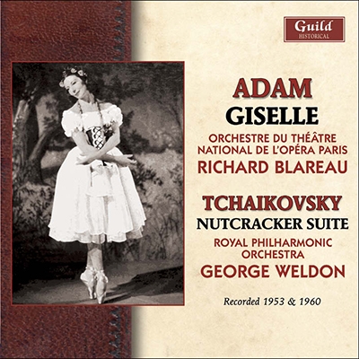 Adam: Giselle; Tchaikovsky: Nutcracker Suite Adam: Giselle; Tchaikovsky: Nutcracker Suite