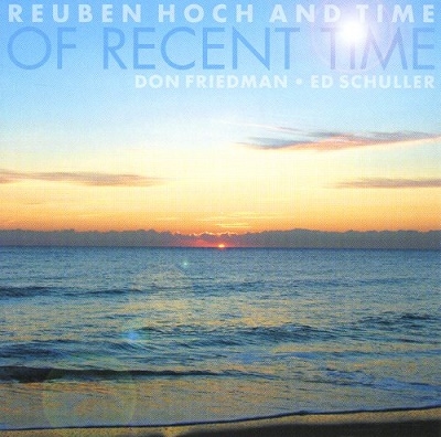 Of Recent Time * Of Recent Time *