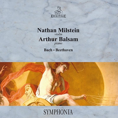 Nathan Milstein & Arthur Balsam Plays J.S.Bach, Beethoven