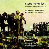 A Song More Silent - McDowall, Plowman, O'Regan, Beamish / Nicolae Moldoveanu, London Mozart Players, Portsmouth Grammar School Chamber Choir, etc