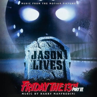 Harry Manfredini/Friday The 13th Part VI Jasons Lives[LLLCD1513]