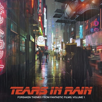 Forsaken Themes From Fantastic Films Vol. 1 Tears In Rain[PRD106]