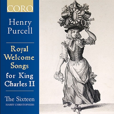 パーセル: チャールズII世のための歓迎歌集(ウェルカ ・ムソング集)
