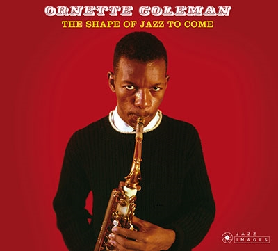 Ornette Coleman/The Shape Of Jazz To Come[JIM38081]