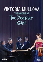 Viktoria Mullova - The Making of the Peasant Girl