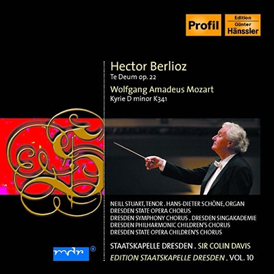 Berlioz: Te Deum, Op.22; Mozart: Kyrie, K.341
