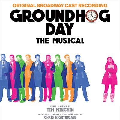Groundhog Day: Original Broadway Cast Recording Groundhog Day: Original Broadway Cast Recording