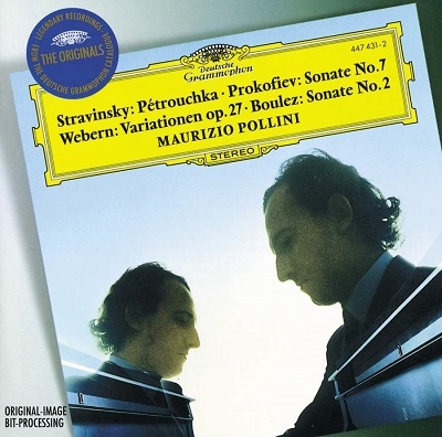 ストラヴィンスキー: 《ペトルーシュカ》からの3楽章、プロコフィエフ: ピアノ･ソナタ第7番、他