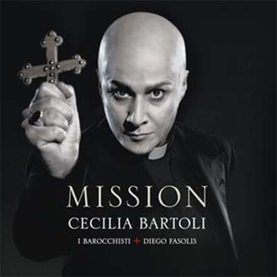 Cecilia Bartoli - Mission - A.Steffani: Arias＜限定盤＞