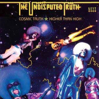 Cosmic Truth / Higher Than High