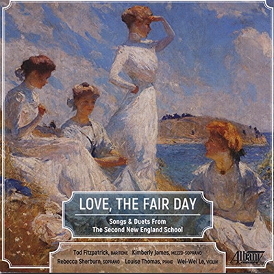 Love, The Fair Day - Songs and Duet from the Second New England School
