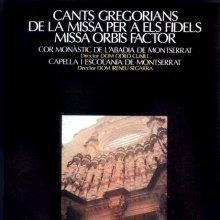 Gregorian Chant - Masses for Advent, Missa Orbis Factor