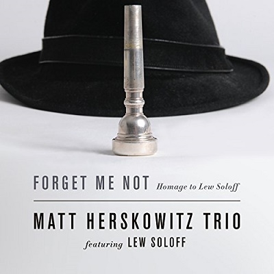 Forget Me Not: Homage To Lew Soloff