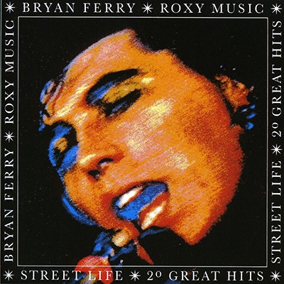 Bryan Ferry/Street Life 20 Great Hits[EGCTV1]