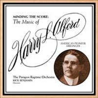 Minding the Score - The Music of Harry L.Alford Minding the Score - The Music of Harry L.Alford