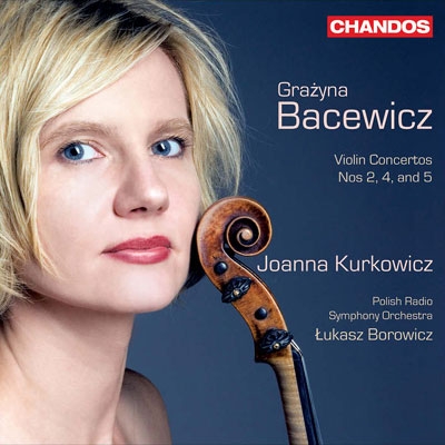 バツェヴィチ: ヴァイオリン協奏曲集 Vol.2