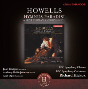 H.Howells: Hymnus Paradidi, A Kent Yeoman's Wooing Song