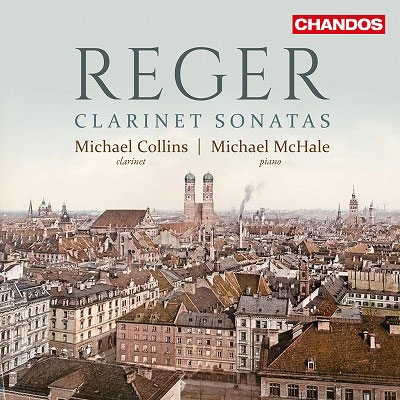 Reger: Clarinet Sonatas Reger: Clarinet Sonatas