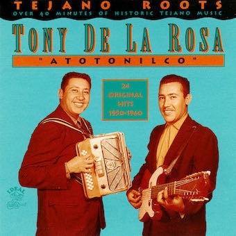 Tony De La Rosa/Atotonilco 24 Original Hits 1950-1960[ARH00362]