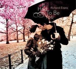 It Had To Be You It Had To Be You