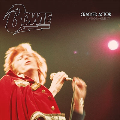 David Bowie/Cracked Actor Live Los Angeles, '74[9029586932]