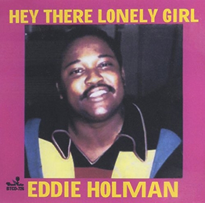 Hey There Lonely Girl/Best of Eddie Holman