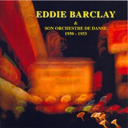 Eddie Barclay & Son Orchestre de Danse