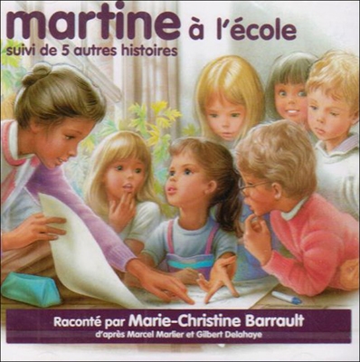 Martine a l'Ecole: Suivi de 5 Autres Histoires